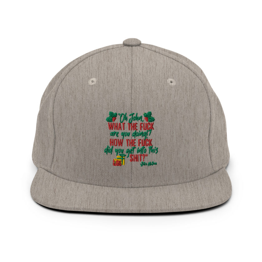 Oh, John, what the fuck are you doing? How the fuck did you get into this shit? -John Mcclane, Die Hard Snapback Hat - Image 19