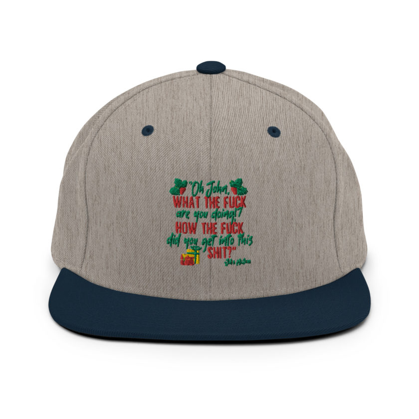 Oh, John, what the fuck are you doing? How the fuck did you get into this shit? -John Mcclane, Die Hard Snapback Hat - Image 17