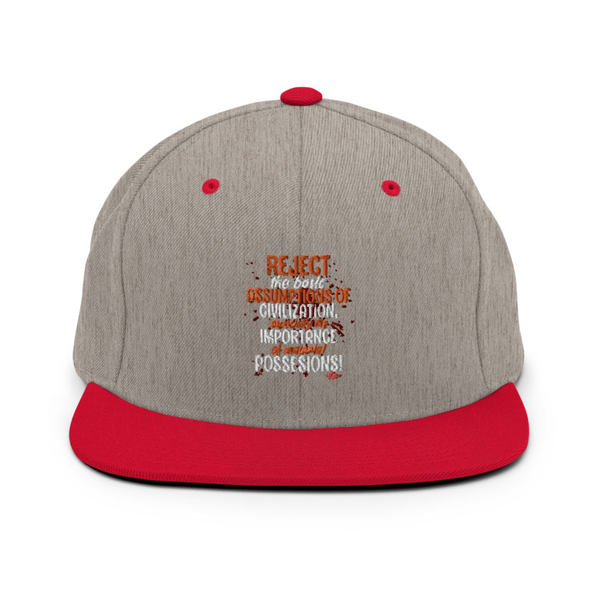Reject the basic assumptions of civilization, especially the importance of material possessions! -Tyler Durden, Fight Club Snapback Hat - Image 18