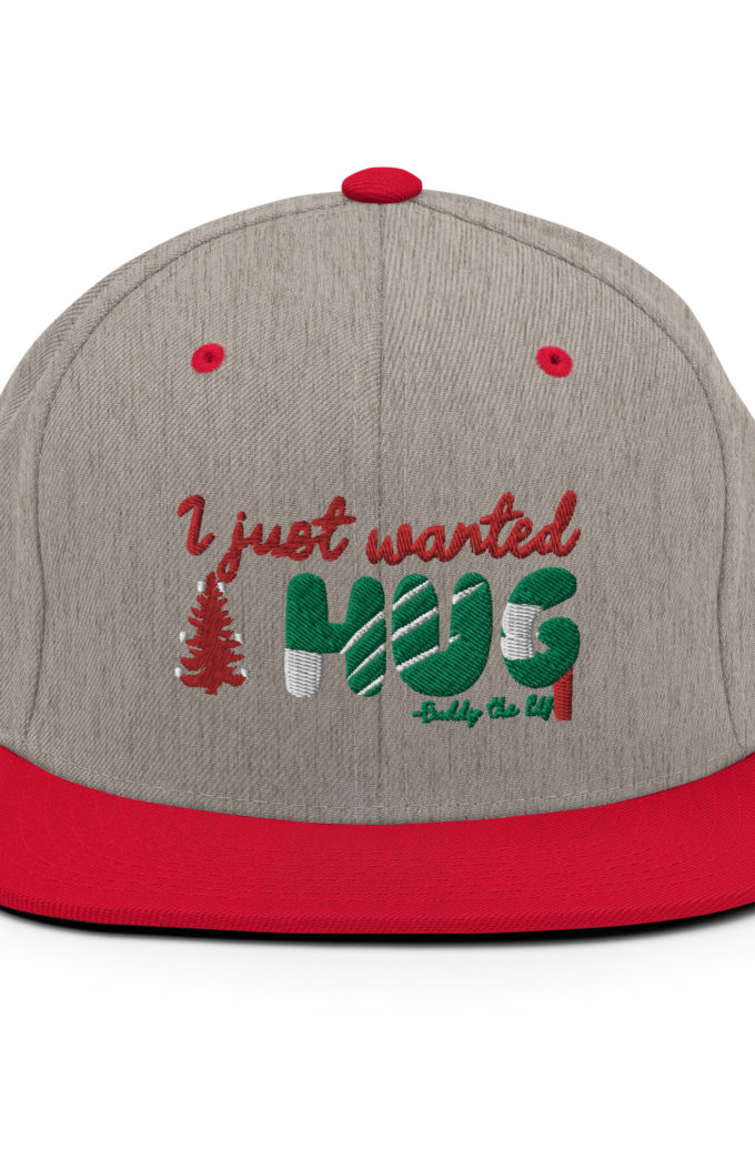 I just wanted a hug -Buddy the Elf, Elf Snapback Hat
