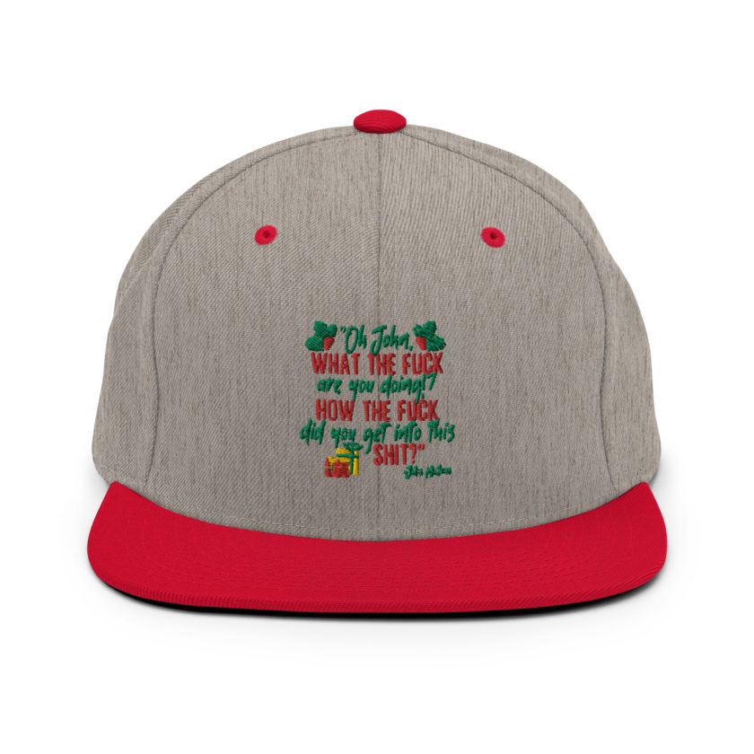 Oh, John, what the fuck are you doing? How the fuck did you get into this shit? -John Mcclane, Die Hard Snapback Hat - Image 18