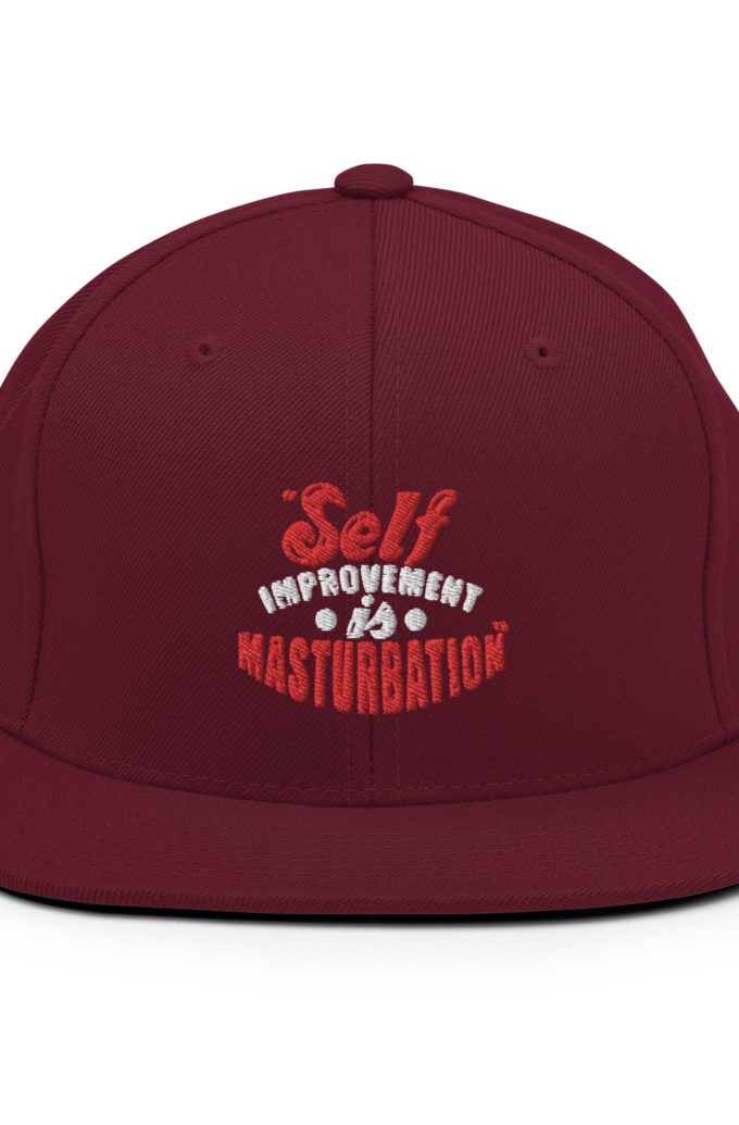 Self improvement is masturbation. -Tyler Durden, Fight Club Snapback Hat