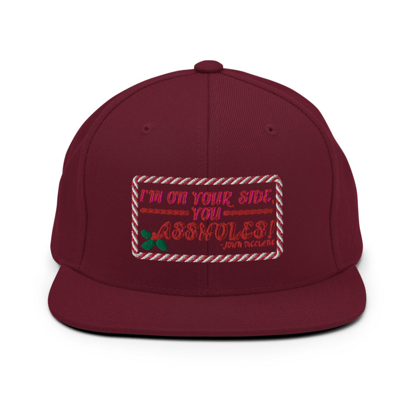 I'm on your side, you assholes! -John Mcclane, Die Hard Snapback Hat - Image 8