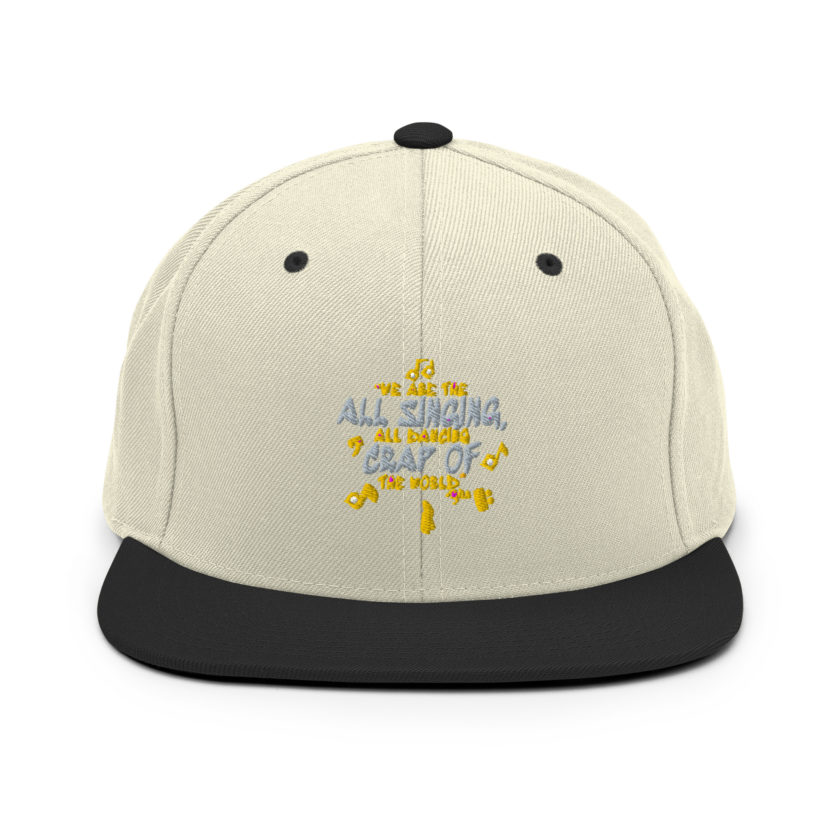 We are the all singing, all dancing crap of the world. -Tyler Durden, Fight Club Snapback Hat - Image 20