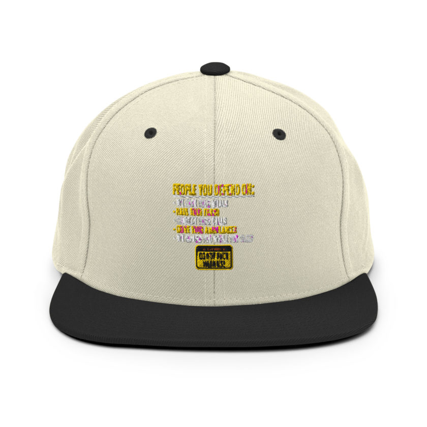 People you depend one: we cook your meals, haul your trash, connect your calls, drive your ambulances, we guard you while you sleep. Do Not Fuck With Us! -Fight Club Snapback Hat - Image 20