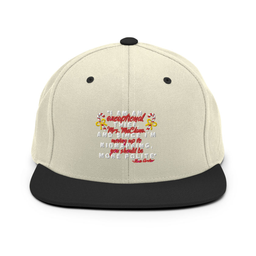 I am an exceptional thief, Mrs. McClane. And since I'm moving up to kidnapping, you should be more polite. -Hans Gruber, Die Hard Snapback Hat - Image 20