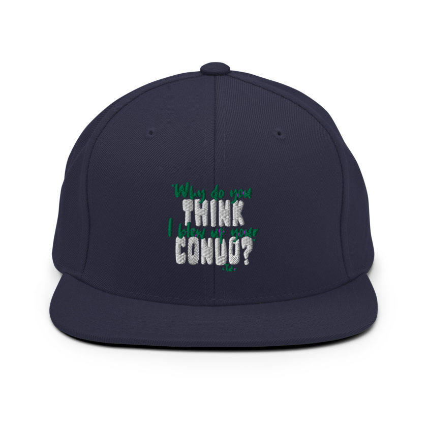 Why do you think I blew up your condo? -Tyler Durden, Fight Club Snapback Hat - Image 10