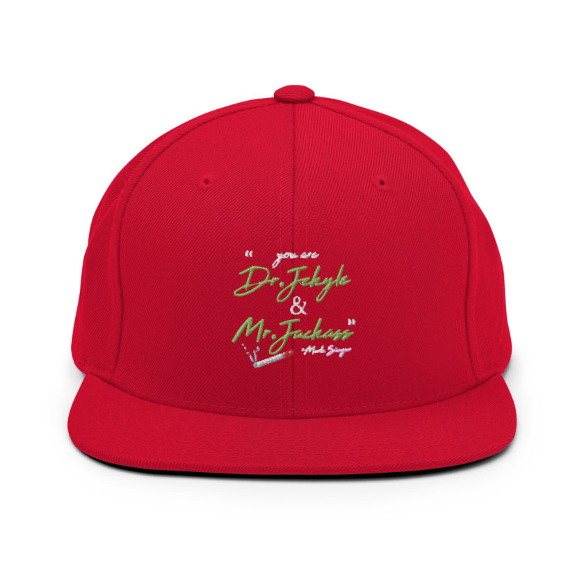 You are Dr. Jekyle and Mr.Jackass -Marla Singer, Fight Club Snapback Hat - Image 12