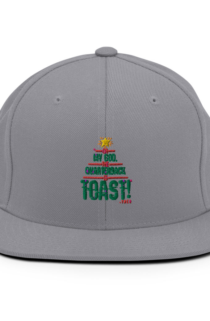 Oh my god, the quarterback IS toast! -Theo, Die Hard Snapback Hat