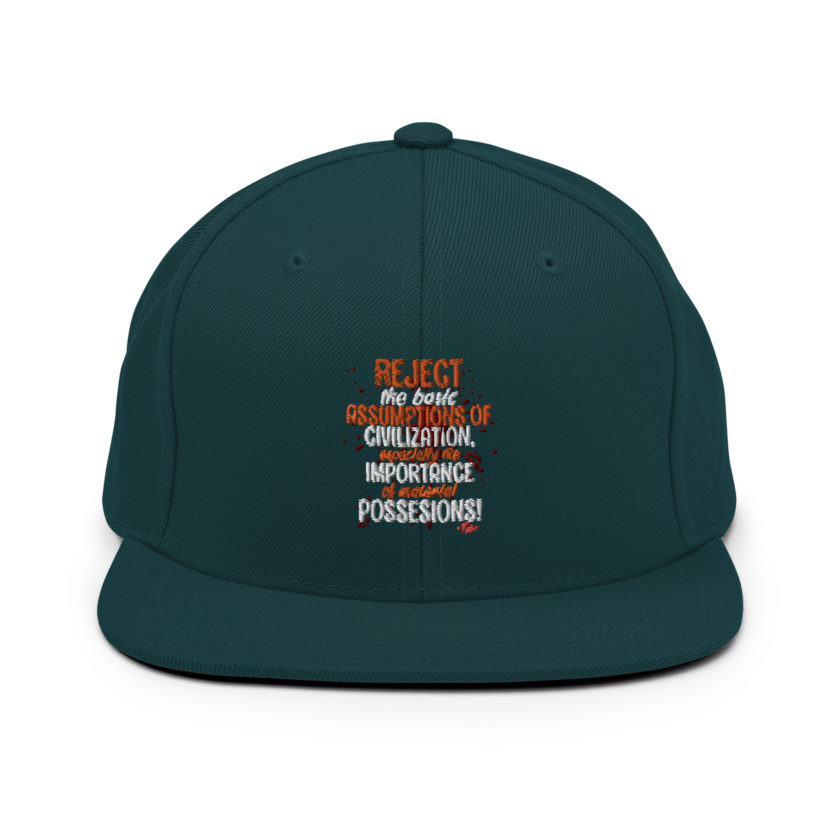 Reject the basic assumptions of civilization, especially the importance of material possessions! -Tyler Durden, Fight Club Snapback Hat - Image 11