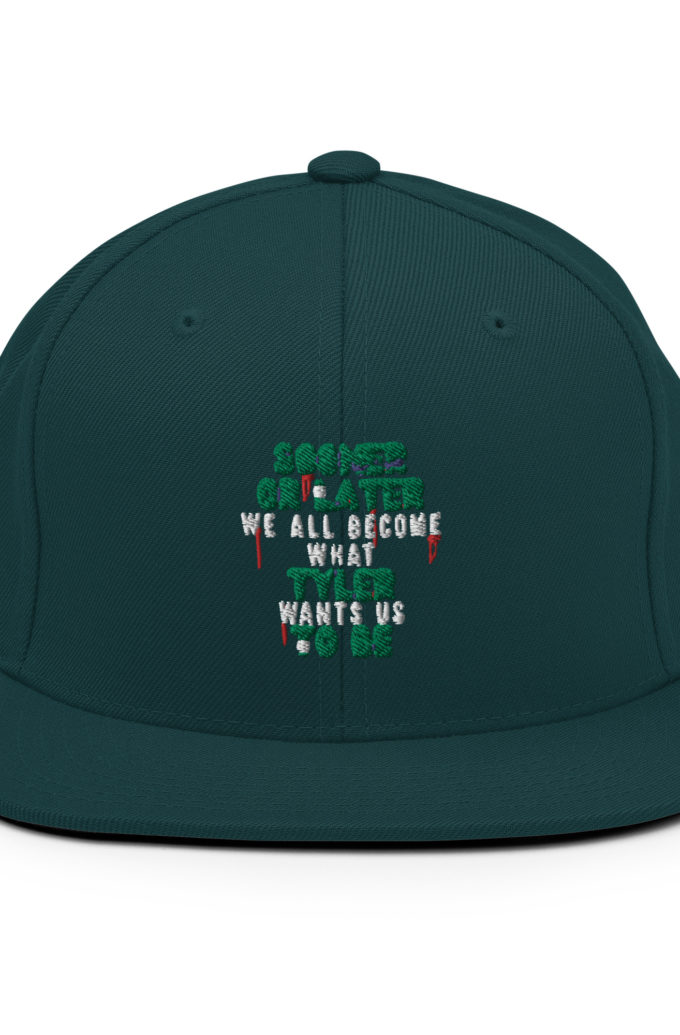 Sooner or later we all become what Tyler wants us to be. -Fight Club Snapback Hat