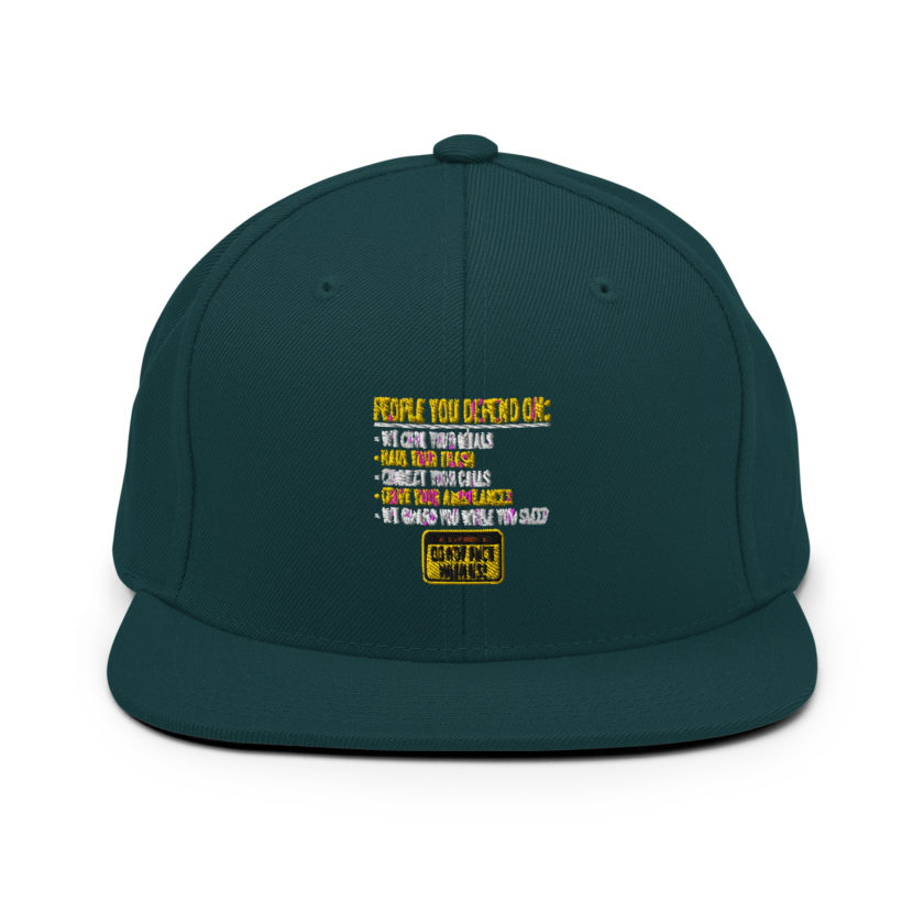 People you depend one: we cook your meals, haul your trash, connect your calls, drive your ambulances, we guard you while you sleep. Do Not Fuck With Us! -Fight Club Snapback Hat - Image 11