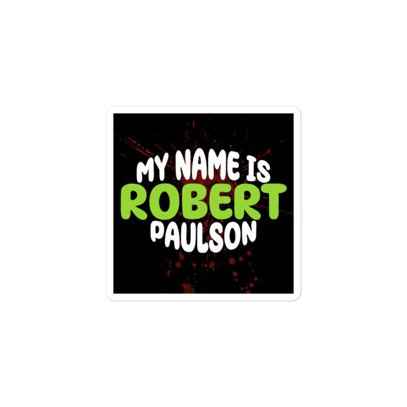 My name is Robert Paulson -Fight Club Bubble-free stickers - Image 2