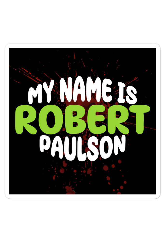 My name is Robert Paulson -Fight Club Bubble-free stickers