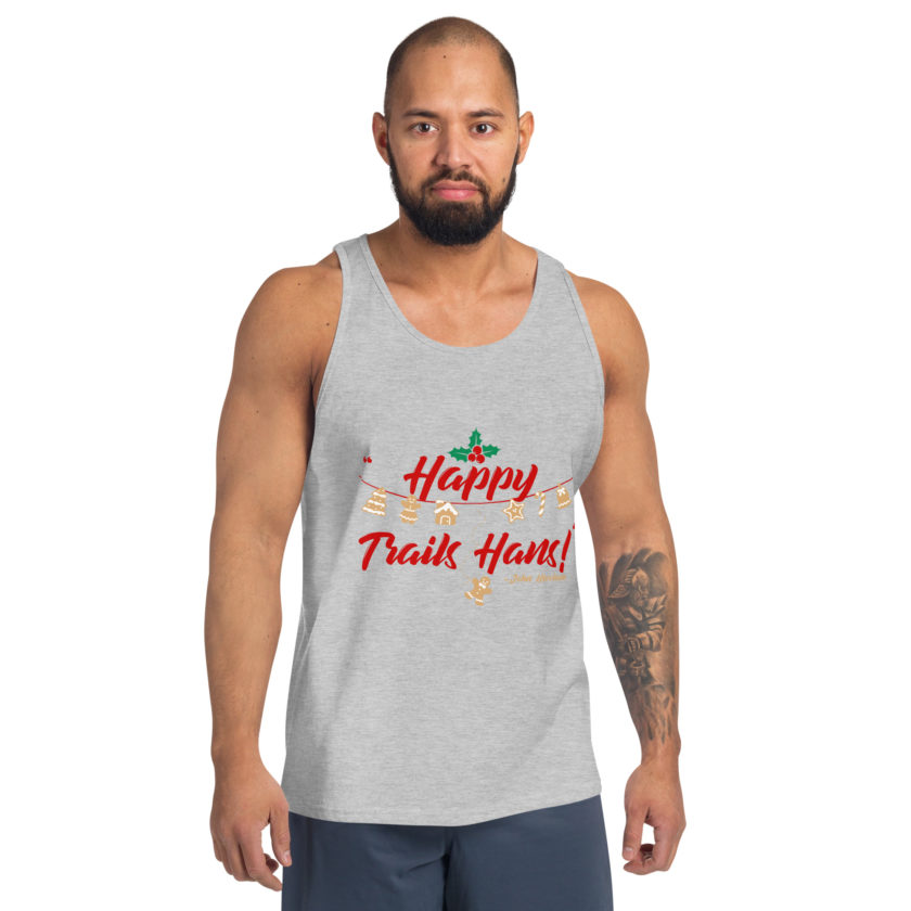 Happy Trails Hans! -John Mcclane, Die Hard Unisex Tank Top - Image 57