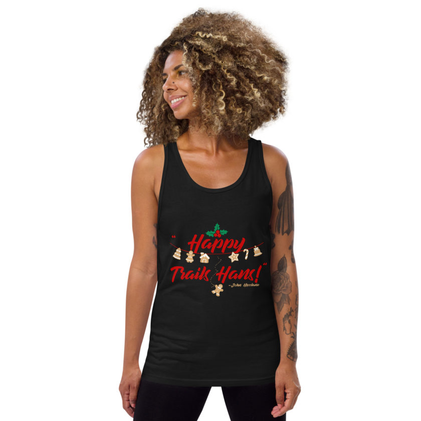 Happy Trails Hans! -John Mcclane, Die Hard Unisex Tank Top - Image 9