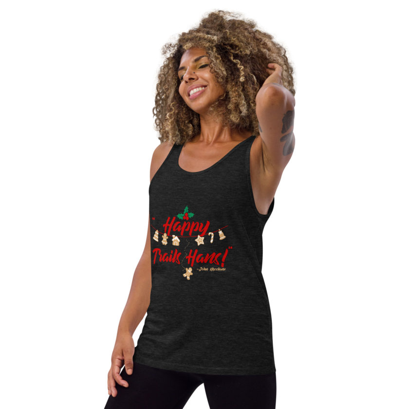 Happy Trails Hans! -John Mcclane, Die Hard Unisex Tank Top - Image 30