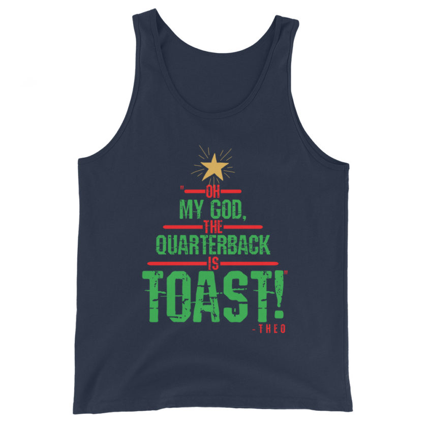 Oh my god, the quarterback IS toast! -Theo, Die Hard Unisex Tank Top - Image 3