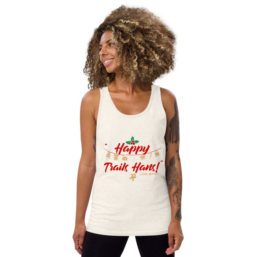 Happy Trails Hans! -John Mcclane, Die Hard Unisex Tank Top - Image 68