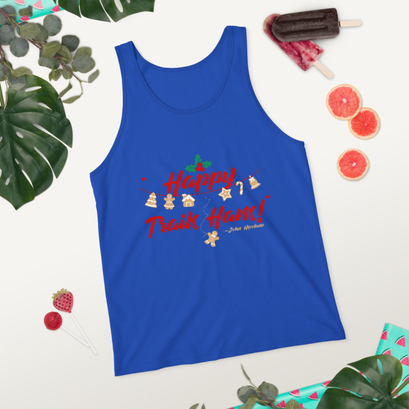Happy Trails Hans! -John Mcclane, Die Hard Unisex Tank Top - Image 37