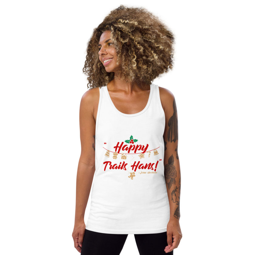 Happy Trails Hans! -John Mcclane, Die Hard Unisex Tank Top - Image 78