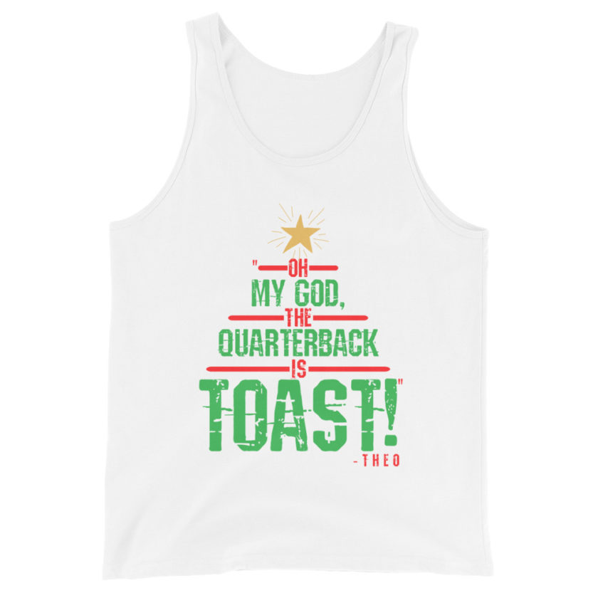 Oh my god, the quarterback IS toast! -Theo, Die Hard Unisex Tank Top - Image 7