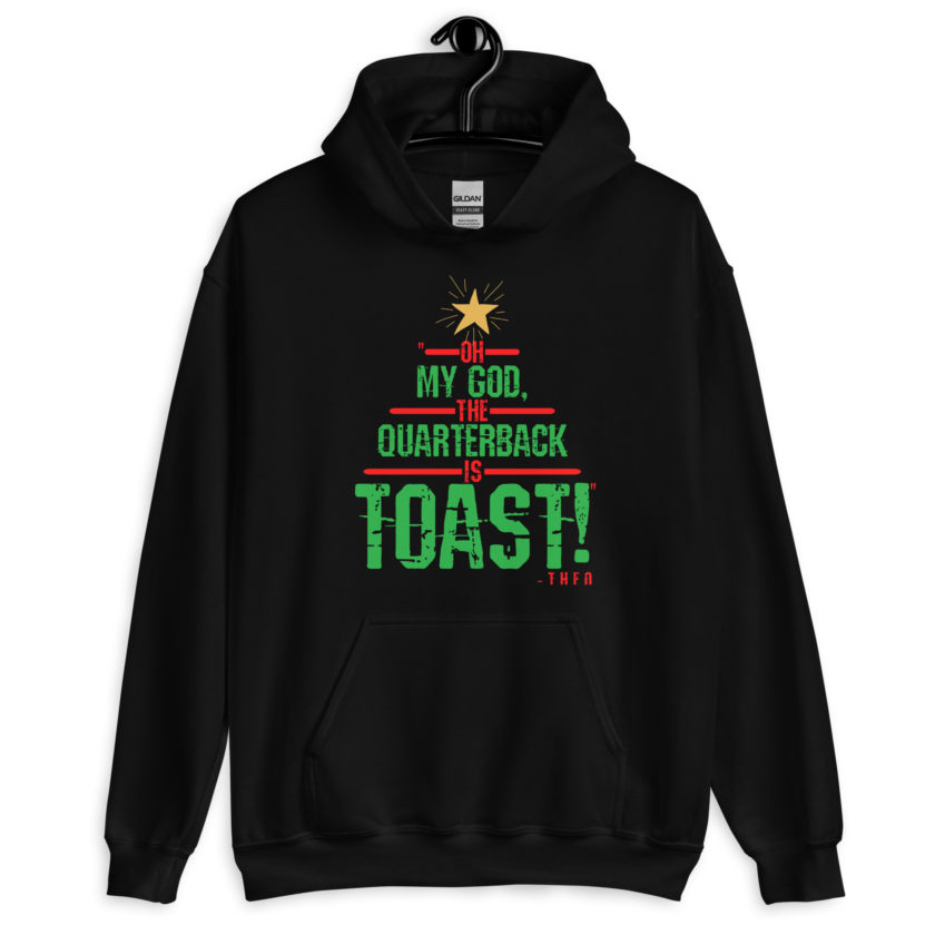 Oh my god, the quarterback IS toast! -Theo, Die Hard Unisex Hoodie - Image 2