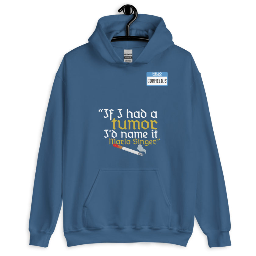 If I had a tumor, I'd name it Marla Singer -Cornelius, Fight Club Unisex Hoodie