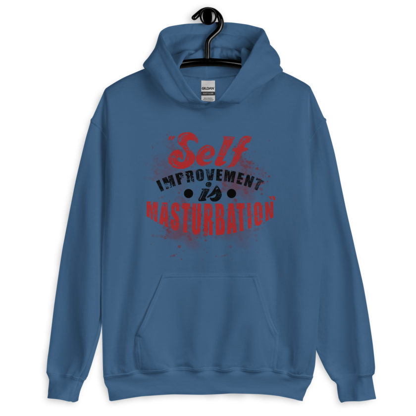 Self improvement is masturbation. -Tyler Durden, Fight Club Unisex Hoodie - Image 3