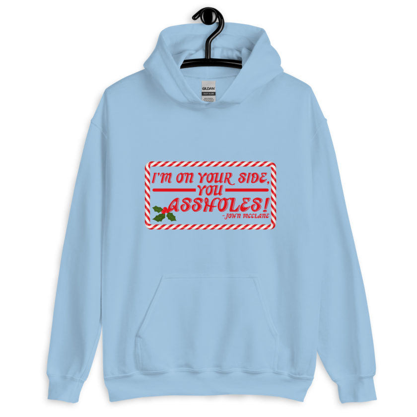 I'm on your side, you assholes! -John Mcclane, Die Hard Unisex Hoodie - Image 10