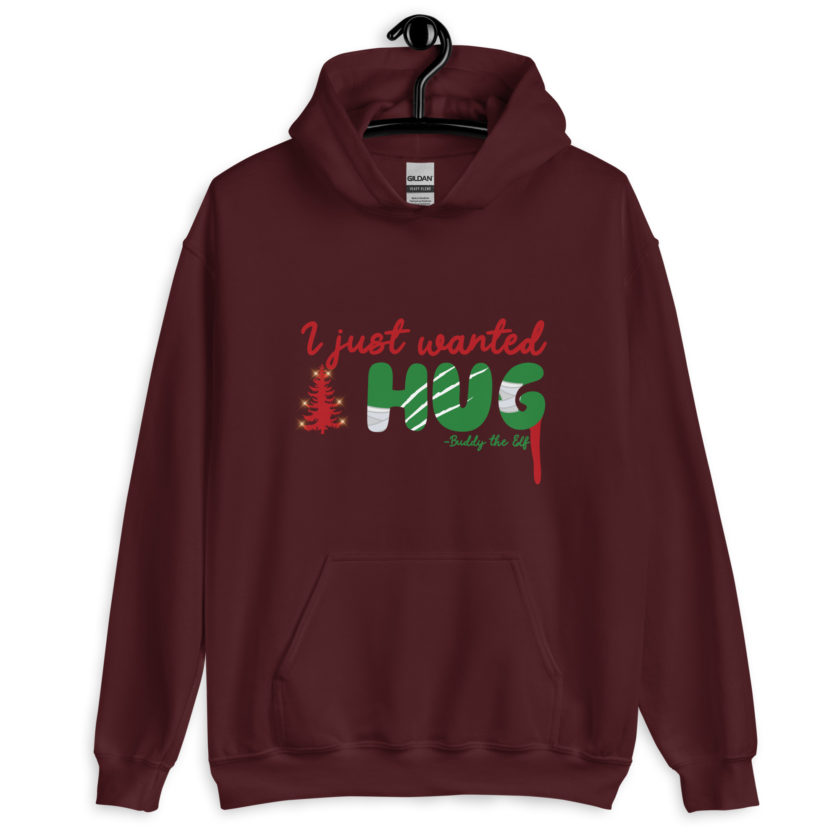 I just wanted a hug -Buddy the Elf, Elf Unisex Hoodie - Image 4