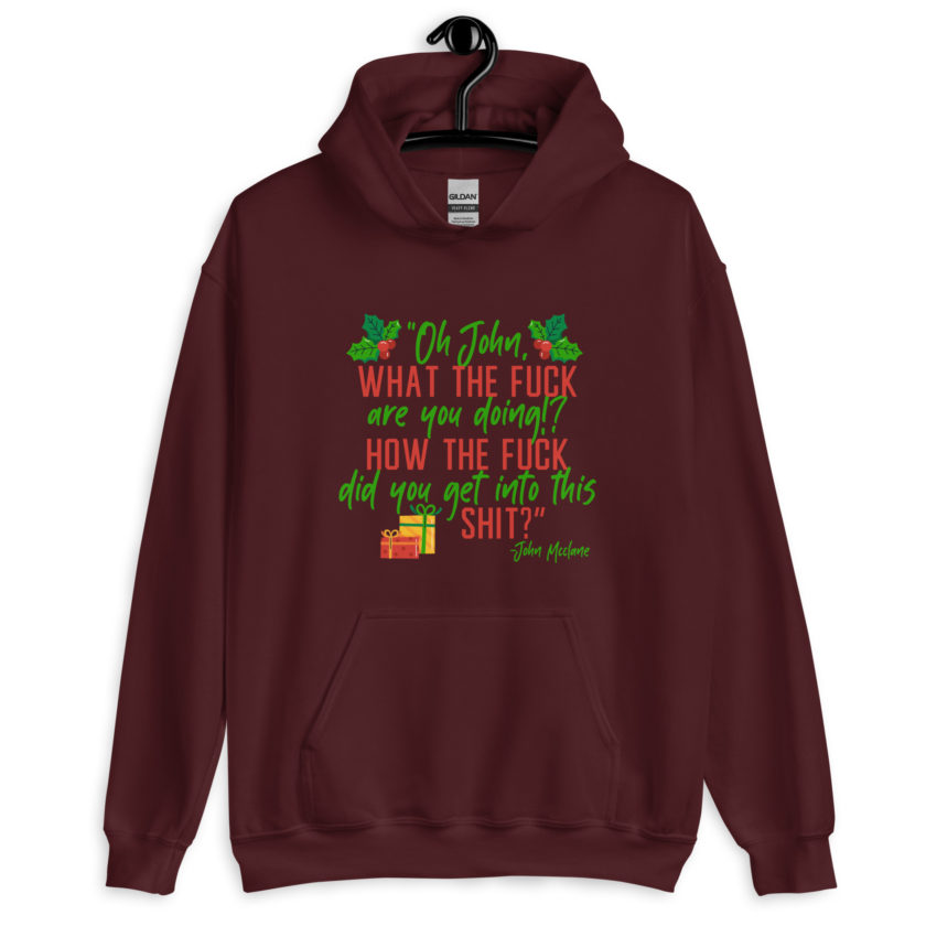Oh, John, what the fuck are you doing? How the fuck did you get into this shit? -John Mcclane, Die Hard Unisex Hoodie - Image 4