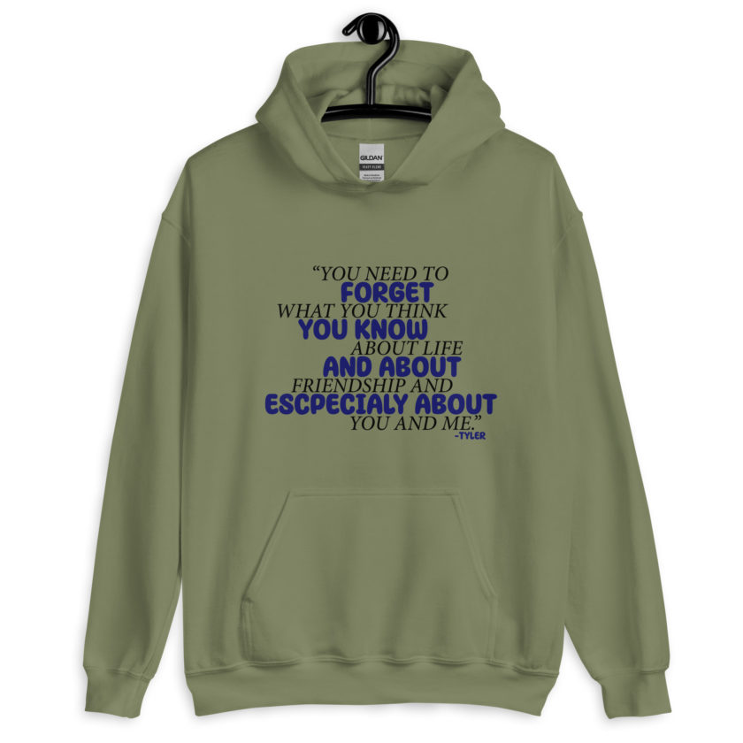 You need to forget what you think you know about life and about friendship and especially about you and me. -Tyler Durden, Fight Club Unisex Hoodie - Image 5