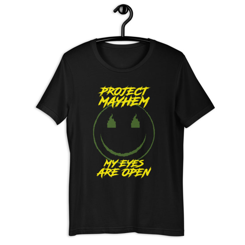 Project Mayhem My Eyes Are Open  -Fight Club Unisex t-shirt - Image 2