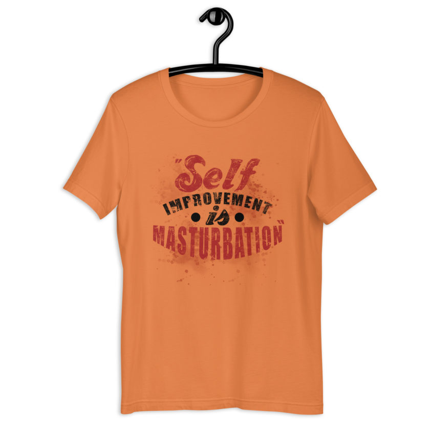 Self improvement is masturbation. -Tyler Durden, Fight Club Unisex t-shirt - Image 4