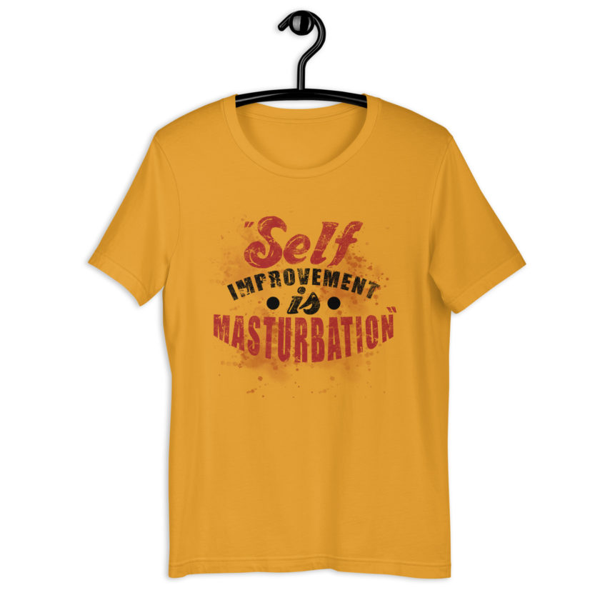 Self improvement is masturbation. -Tyler Durden, Fight Club Unisex t-shirt - Image 6