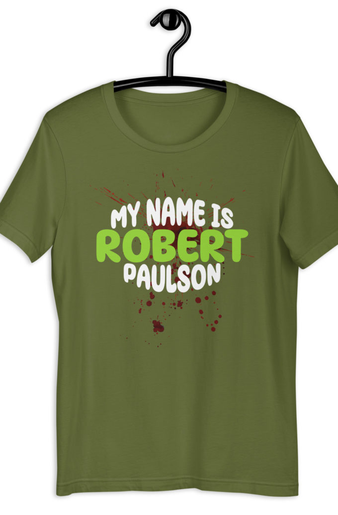 My name is Robert Paulson -Fight Club Unisex t-shirt