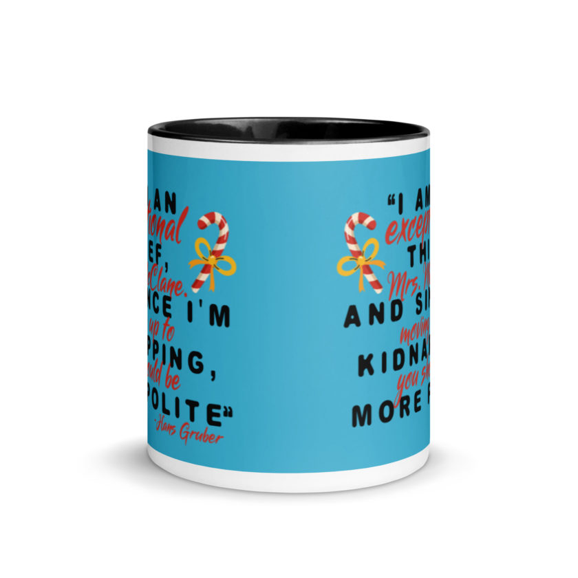 I am an exceptional thief, Mrs. McClane. And since I'm moving up to kidnapping, you should be more polite. -Hans Gruber, Die Hard Mug with Color Inside - Image 3