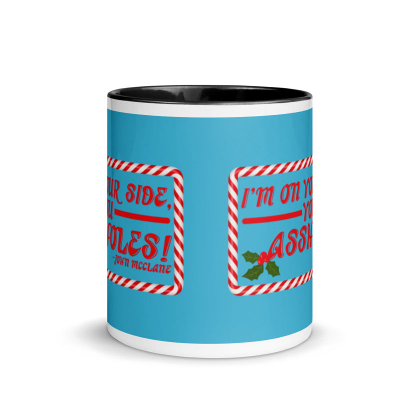 I'm on your side, you assholes! -John Mcclane, Die Hard Mug with Color Inside - Image 3