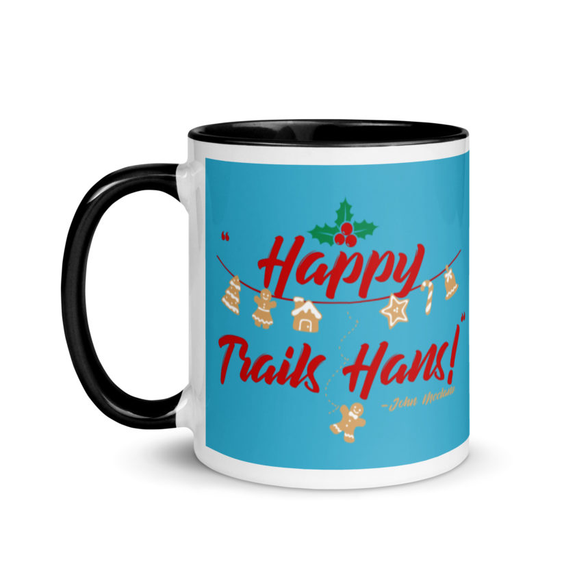 Happy Trails Hans! -John Mcclane, Die Hard Mug with Color Inside - Image 4