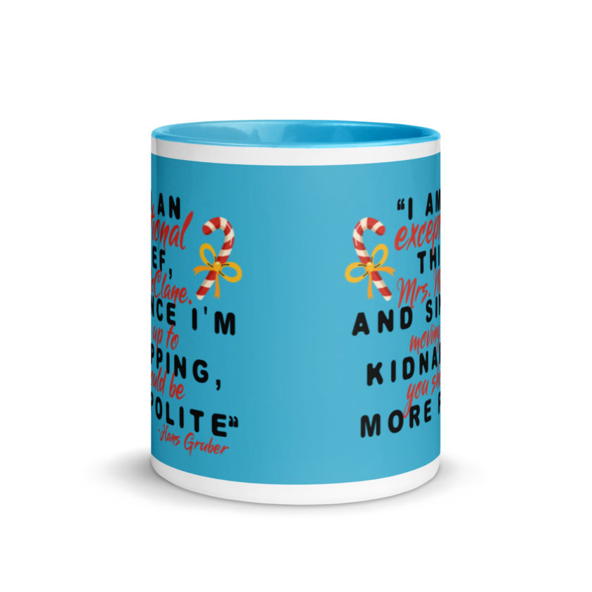 I am an exceptional thief, Mrs. McClane. And since I'm moving up to kidnapping, you should be more polite. -Hans Gruber, Die Hard Mug with Color Inside - Image 12