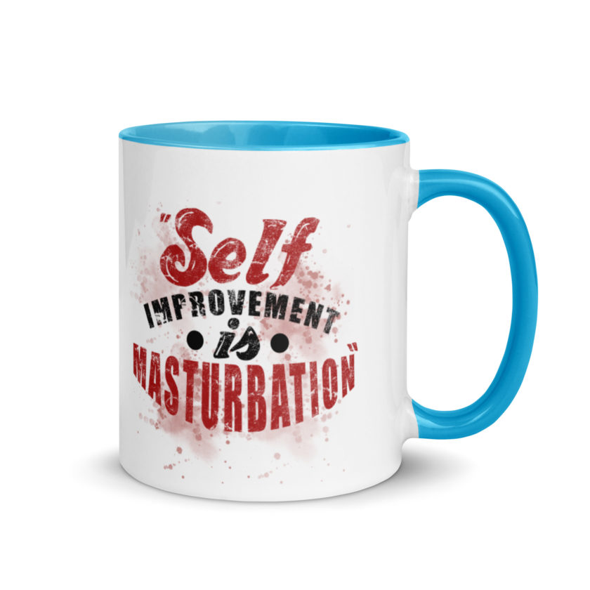 Self improvement is masturbation. -Tyler Durden, Fight Club Mug with Color Inside - Image 10