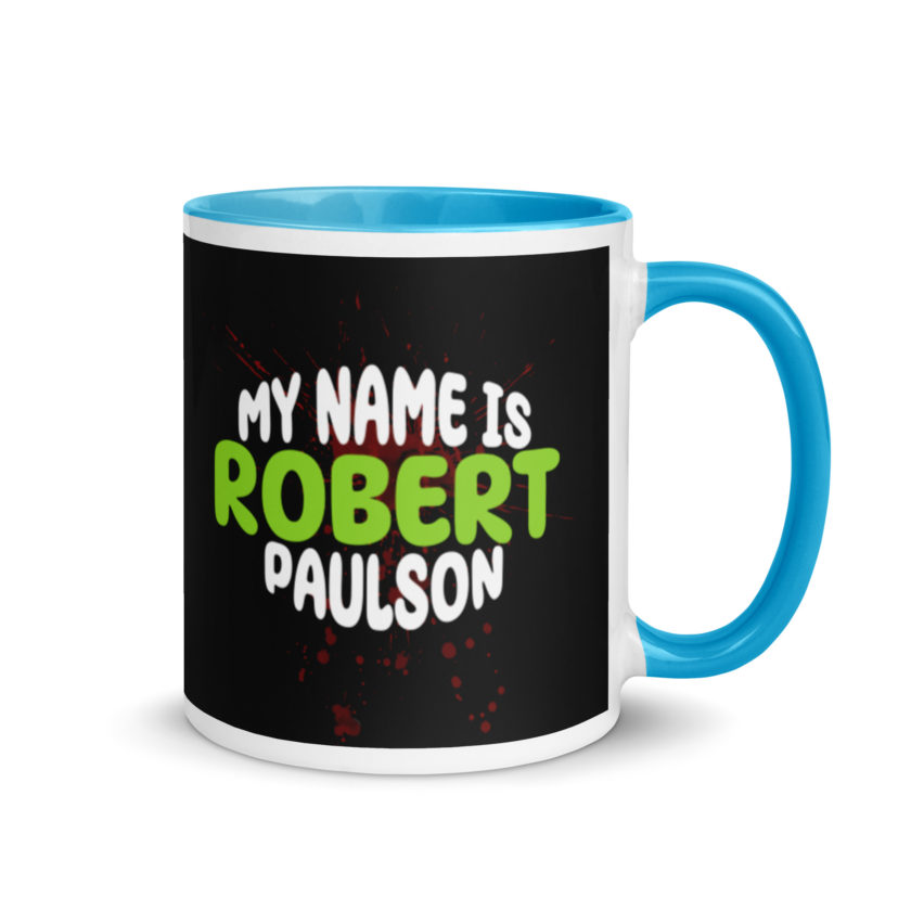 My name is Robert Paulson -Fight Club Mug with Color Inside - Image 10