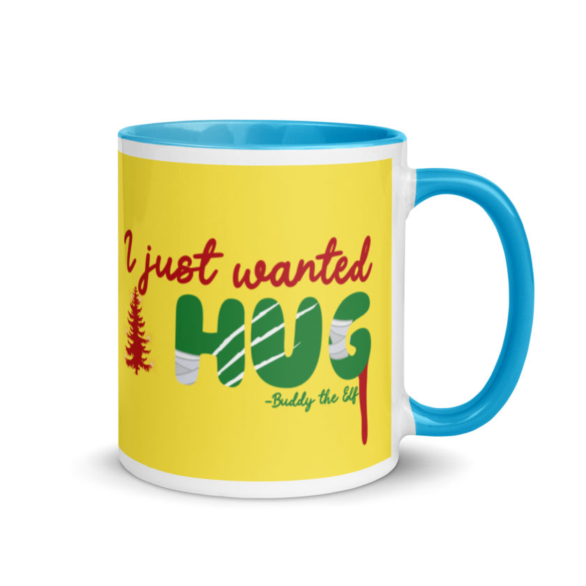 I just wanted a hug -Buddy the Elf, Elf Mug with Color Inside - Image 11