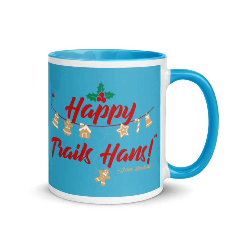 Happy Trails Hans! -John Mcclane, Die Hard Mug with Color Inside - Image 11