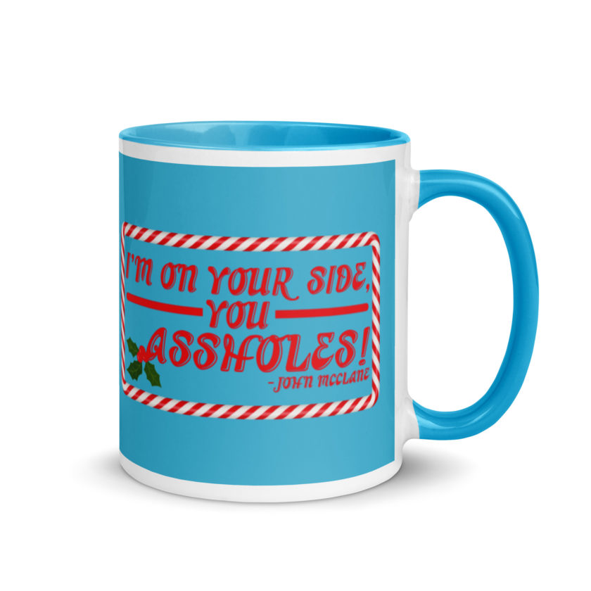 I'm on your side, you assholes! -John Mcclane, Die Hard Mug with Color Inside - Image 11