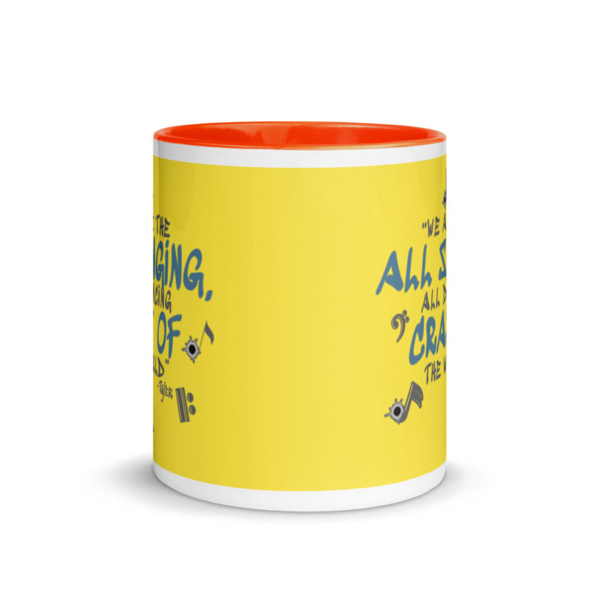 We are the all singing, all dancing crap of the world. -Tyler Durden, Fight Club Mug with Color Inside - Image 9