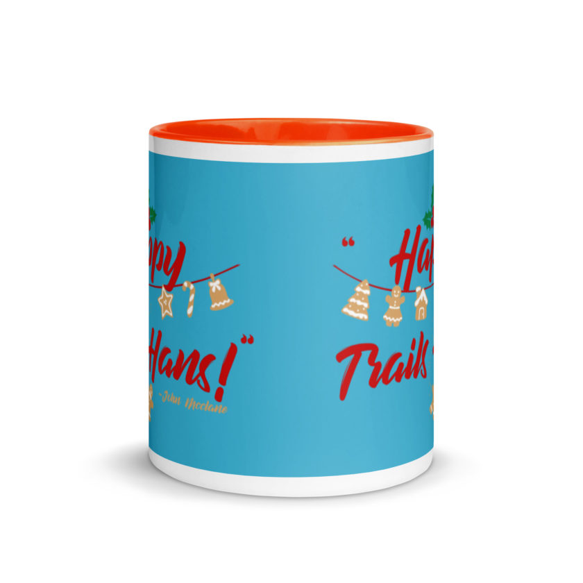 Happy Trails Hans! -John Mcclane, Die Hard Mug with Color Inside - Image 9