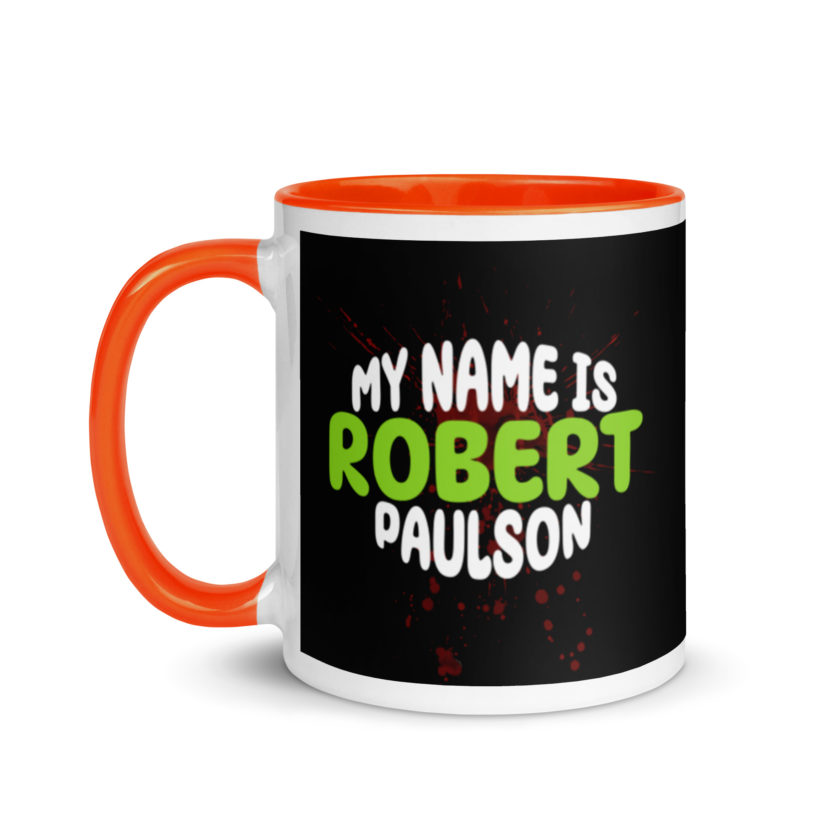 My name is Robert Paulson -Fight Club Mug with Color Inside - Image 9