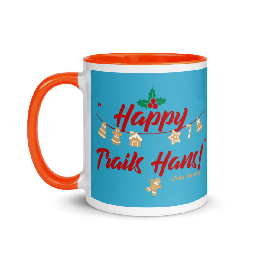 Happy Trails Hans! -John Mcclane, Die Hard Mug with Color Inside - Image 10